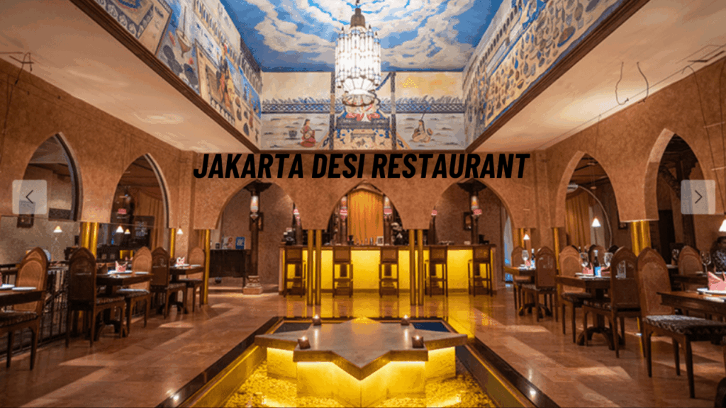 Jakarta Desi Restaurant